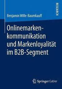 bokomslag Onlinemarkenkommunikation und Markenloyalitt im B2B-Segment