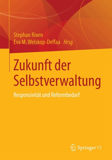 Stephan Rixen, Eva M. Welskop-Deffaa - Zukunft der Selbstverwaltung, Häftad