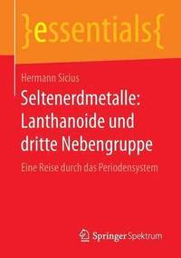 bokomslag Seltenerdmetalle: Lanthanoide und dritte Nebengruppe