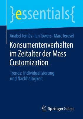 Konsumentenverhalten im Zeitalter der Mass Customization 1