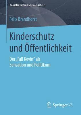 bokomslag Kinderschutz und Öffentlichkeit