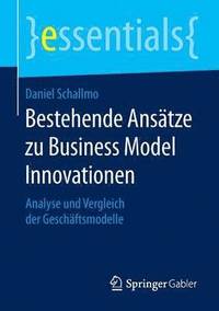 bokomslag Bestehende Anstze zu Business Model Innovationen