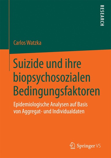 bokomslag Suizide und ihre biopsychosozialen Bedingungsfaktoren