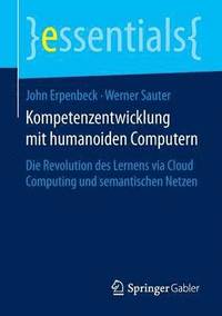 bokomslag Kompetenzentwicklung mit humanoiden Computern