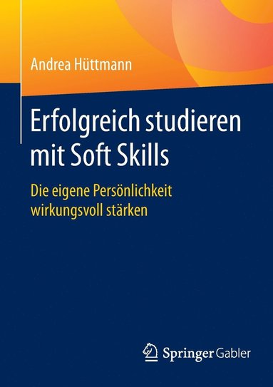 bokomslag Erfolgreich studieren mit Soft Skills