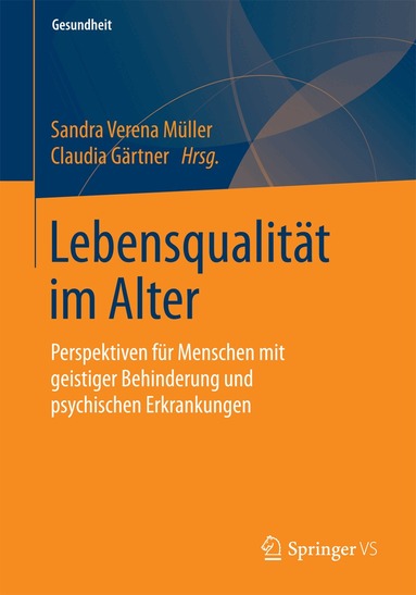 Sandra Verena Müller, Claudia Gärtner - Lebensqualität im Alter, Häftad