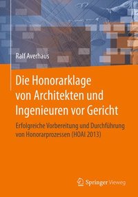 bokomslag Die Honorarklage von Architekten und Ingenieuren vor Gericht