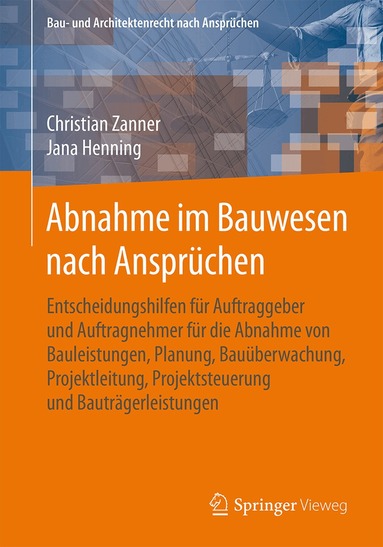 Christian Zanner, Jana Henning - Abnahme im Bauwesen nach Ansprüchen, Häftad