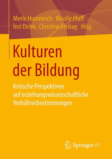 Merle Hummrich, Nicolle Pfaff, İnci Dirim, Christine Freitag - Kulturen der Bildung, Häftad
