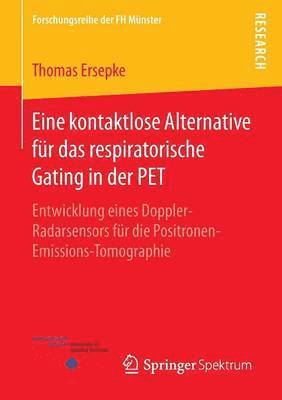 bokomslag Eine kontaktlose Alternative fr das respiratorische Gating in der PET