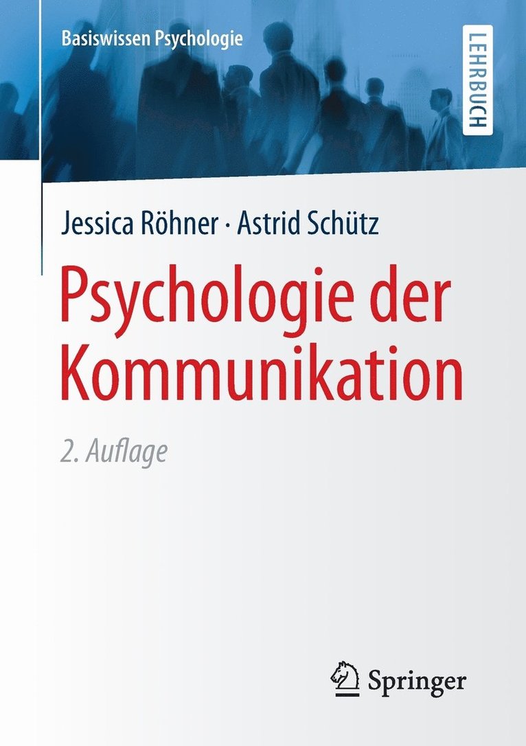 Jessica Röhner, Astrid Schütz - Psychologie Der Kommunikation, Häftad