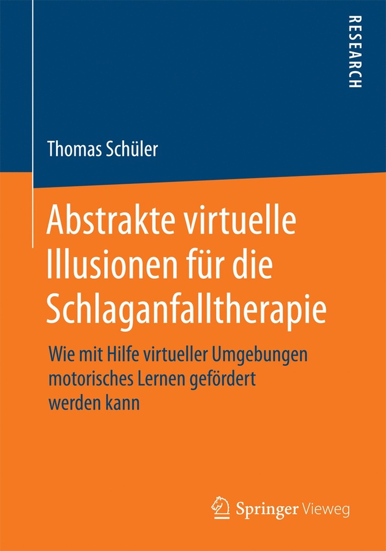 Abstrakte virtuelle Illusionen für die Schlaganfalltherapie