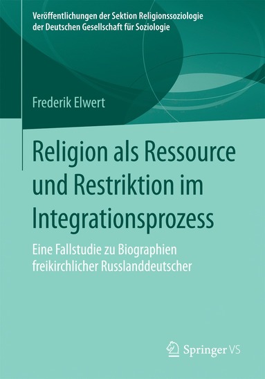 bokomslag Religion als Ressource und Restriktion im Integrationsprozess