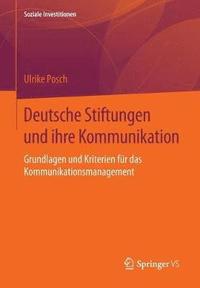bokomslag Deutsche Stiftungen und ihre Kommunikation