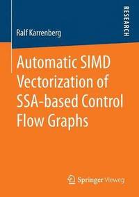 bokomslag Automatic SIMD Vectorization of SSA-based Control Flow Graphs