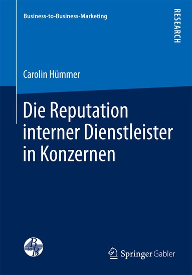 Carolin Hümmer - Die Reputation interner Dienstleister in Konzernen, Häftad