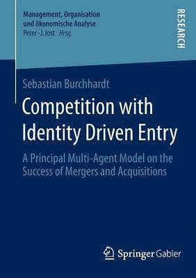bokomslag Competition with Identity Driven Entry