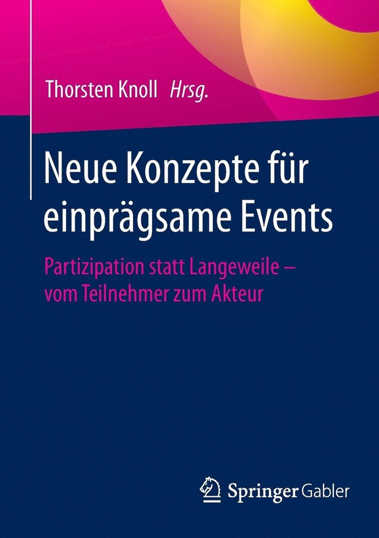 Thorsten Knoll - Neue Konzepte für einprägsame Events, Häftad