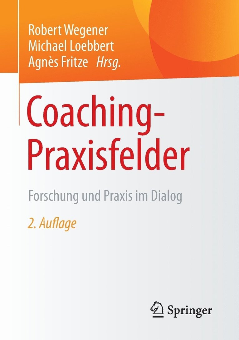 Robert Wegener, Michael Loebbert, Agnès Fritze - Coaching-Praxisfelder, Häftad