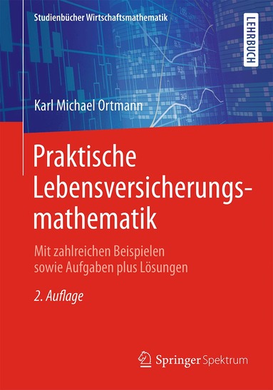 Karl Michael Ortmann - Praktische Lebensversicherungsmathematik, Häftad