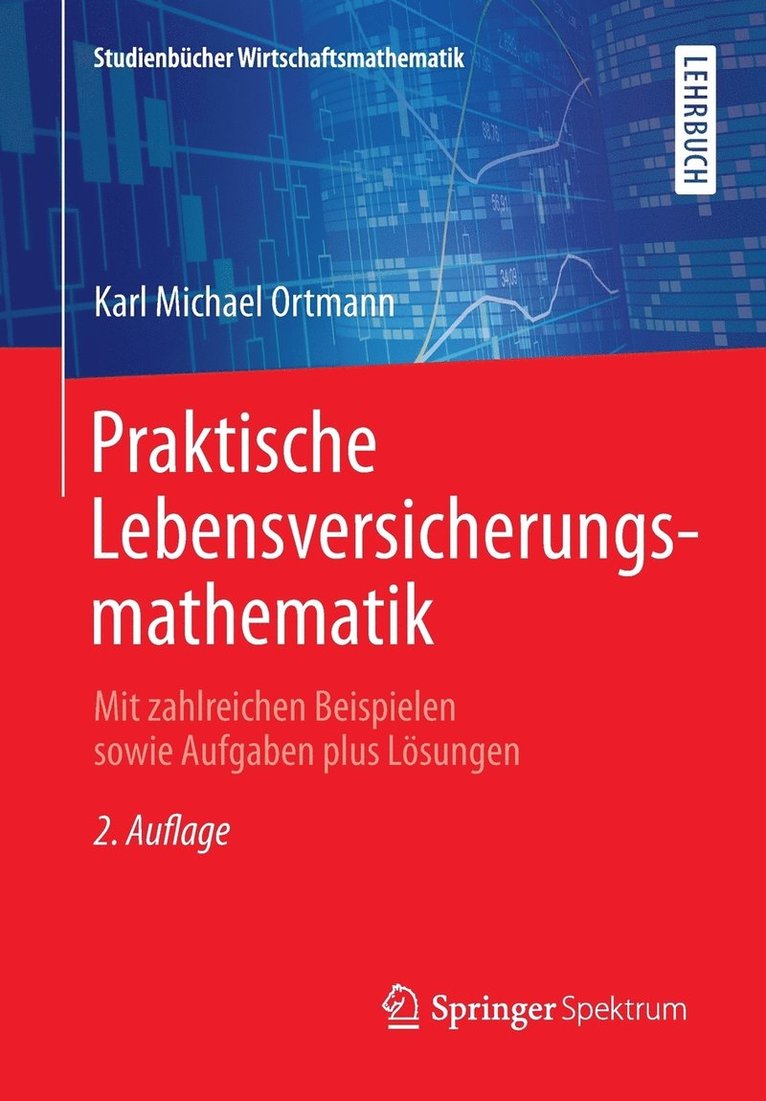 Karl Michael Ortmann - Praktische Lebensversicherungsmathematik, Häftad