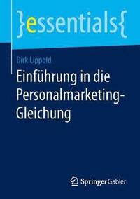 bokomslag Einfhrung in die Personalmarketing-Gleichung