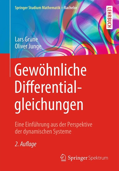 Lars Grüne, Oliver Junge - Gewöhnliche Differentialgleichungen, Häftad