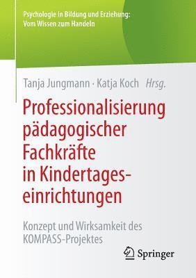 bokomslag Professionalisierung pdagogischer Fachkrfte in Kindertageseinrichtungen