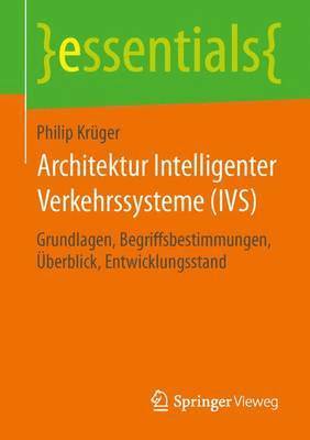 bokomslag Architektur Intelligenter Verkehrssysteme (IVS)