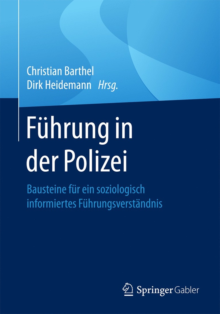 Christian Barthel, Dirk Heidemann - Führung in der Polizei, Häftad