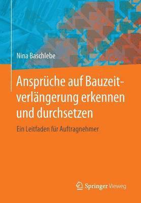 bokomslag Ansprüche auf Bauzeitverlängerung erkennen und durchsetzen