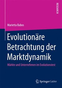 bokomslag Evolutionäre Betrachtung der Marktdynamik