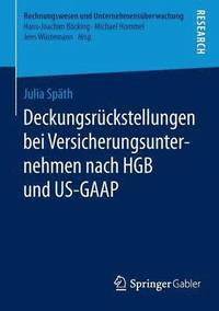 bokomslag Deckungsrckstellungen bei Versicherungsunternehmen nach HGB und US-GAAP