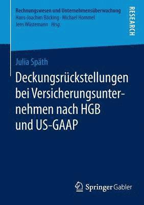 bokomslag Deckungsrckstellungen bei Versicherungsunternehmen nach HGB und US-GAAP