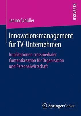 bokomslag Innovationsmanagement fr TV-Unternehmen