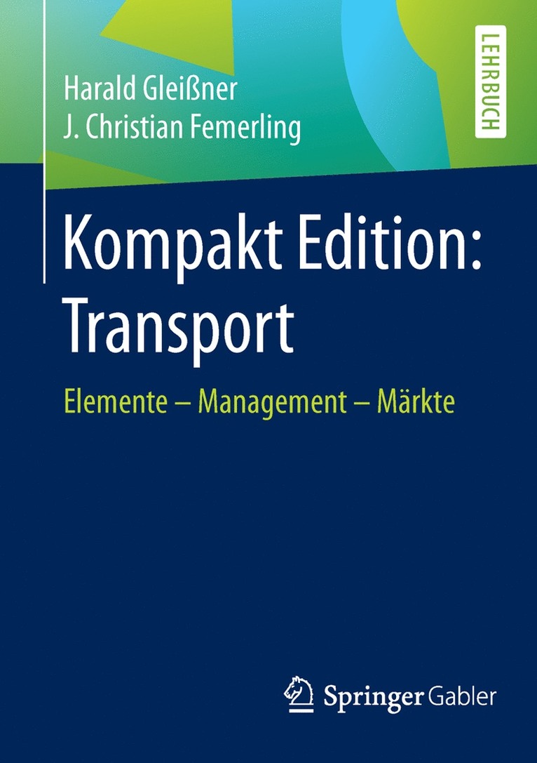 Harald Gleißner, J. Christian Femerling - Kompakt Edition: Transport, Häftad