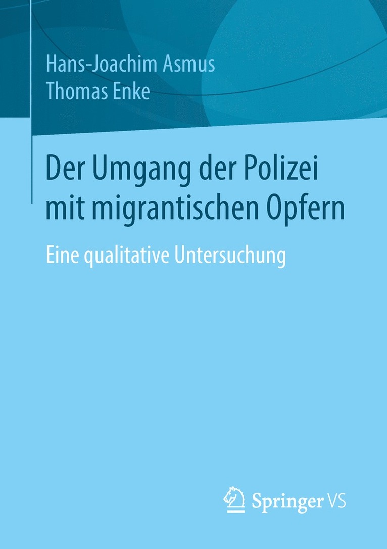 Der Umgang der Polizei mit migrantischen Opfern 1