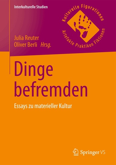 Julia Reuter, Oliver Berli - Dinge befremden, Häftad