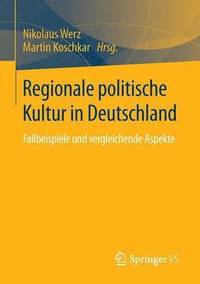 bokomslag Regionale politische Kultur in Deutschland