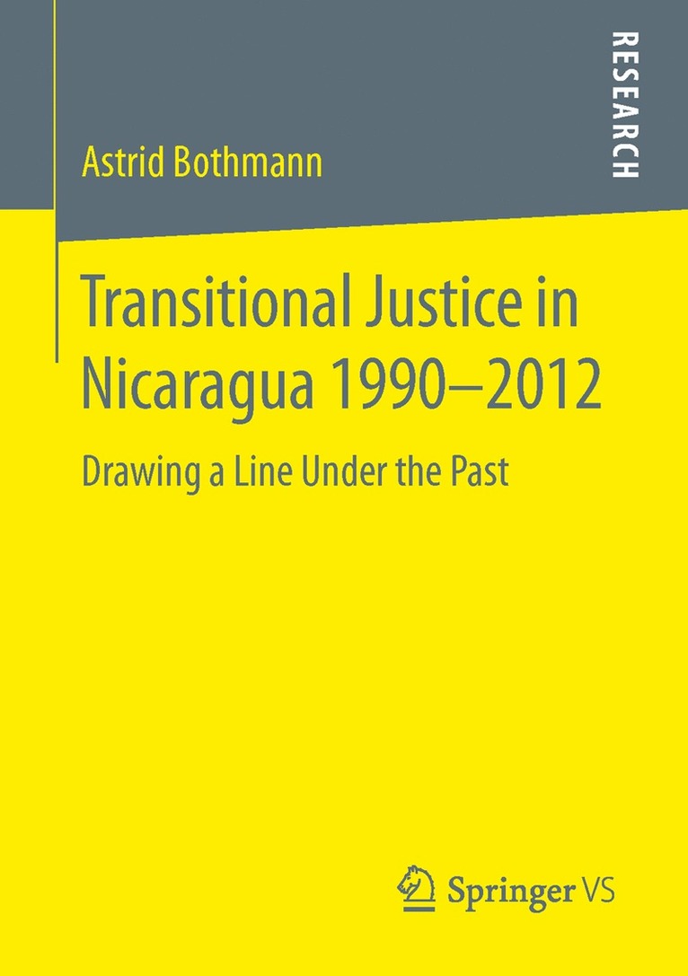Astrid Bothmann - Transitional Justice in Nicaragua 1990–2012, Häftad