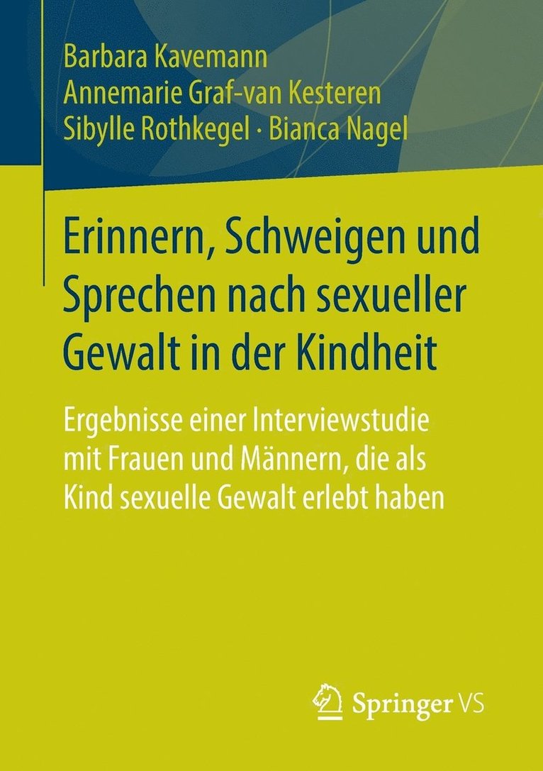 Erinnern, Schweigen und Sprechen nach sexueller Gewalt in der Kindheit 1