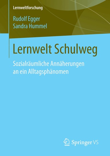 Rudolf Egger, Sandra Hummel - Lernwelt Schulweg, Häftad
