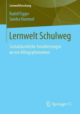 Rudolf Egger, Sandra Hummel - Lernwelt Schulweg, Häftad