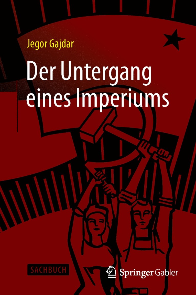Jegor Gajdar - Der Untergang eines Imperiums, Inbunden