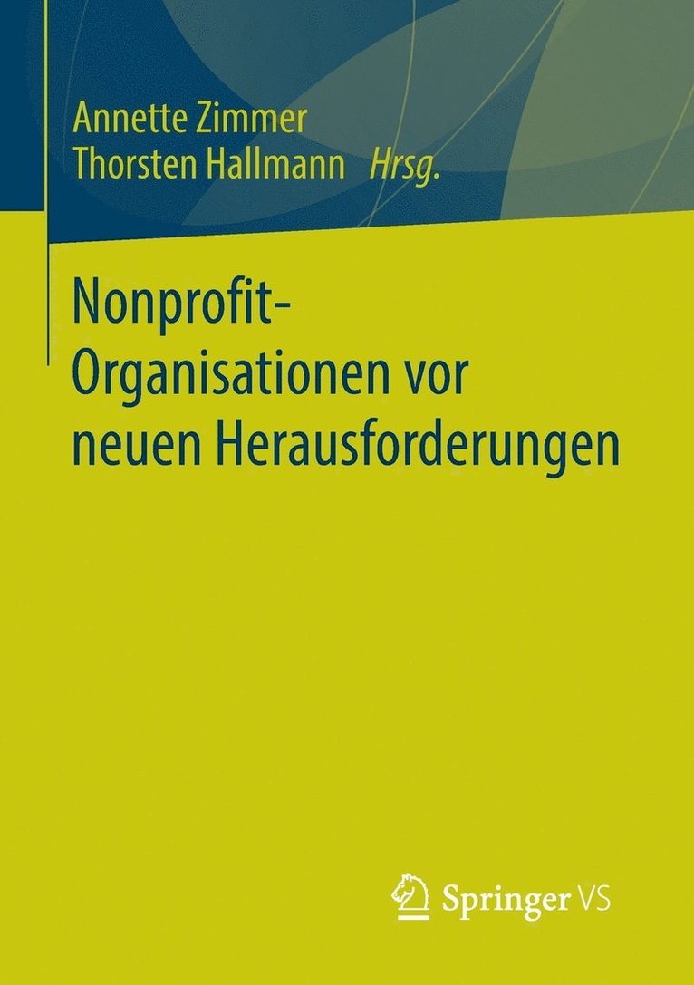 Annette Zimmer, Thorsten Hallmann - Nonprofit-Organisationen vor neuen Herausforderungen, Häftad