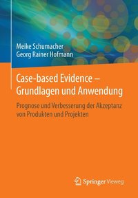 bokomslag Case-based Evidence - Grundlagen und Anwendung