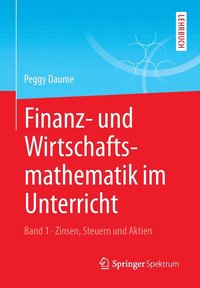 bokomslag Finanz- und Wirtschaftsmathematik im Unterricht Band 1