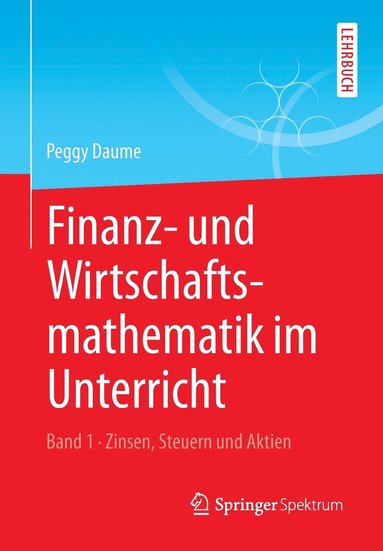 bokomslag Finanz- und Wirtschaftsmathematik im Unterricht Band 1