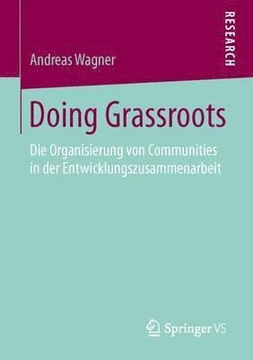 Andreas Wagner - Doing Grassroots, Häftad