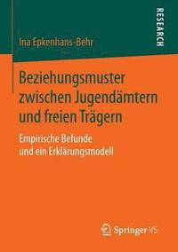 bokomslag Beziehungsmuster zwischen Jugendämtern und freien Trägern